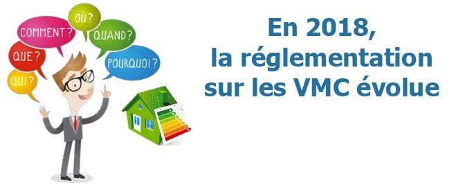 VMC : zoom sur l’évolution de la réglementation européenne